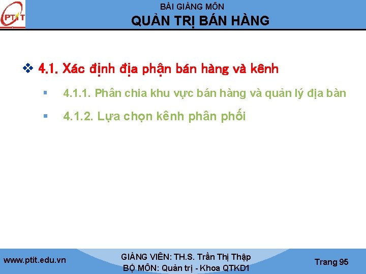 BÀI GIẢNG MÔN QUẢN TRỊ BÁN HÀNG v 4. 1. Xác định địa phận