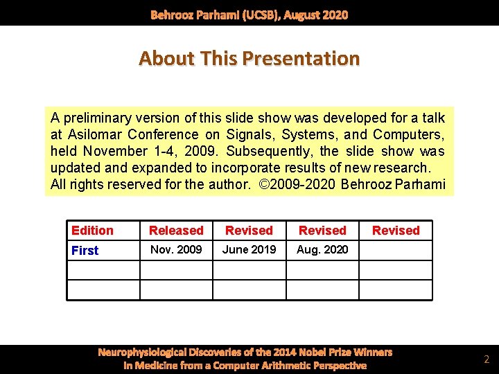 Behrooz Parhami (UCSB), August 2020 About This Presentation A preliminary version of this slide