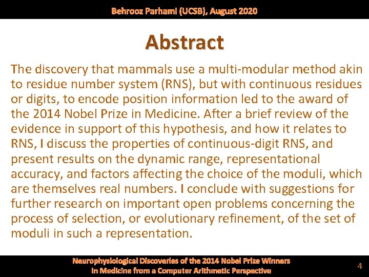 Behrooz Parhami (UCSB), August 2020 Abstract The discovery that mammals use a multi-modular method