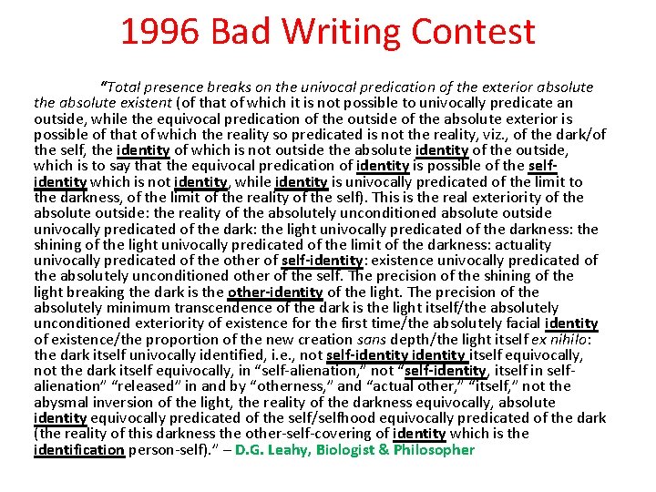 1996 Bad Writing Contest “Total presence breaks on the univocal predication of the exterior