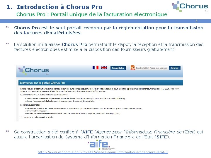 1. Introduction à Chorus Pro : Portail unique de la facturation électronique 5 }