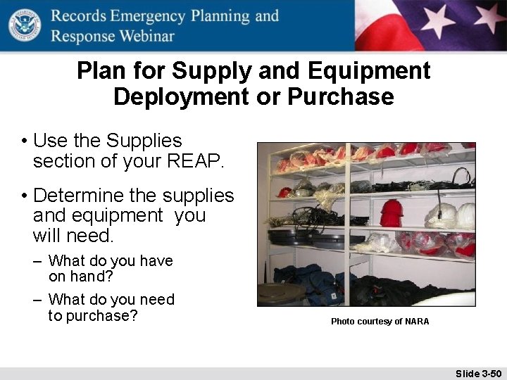 Plan for Supply and Equipment Deployment or Purchase • Use the Supplies section of