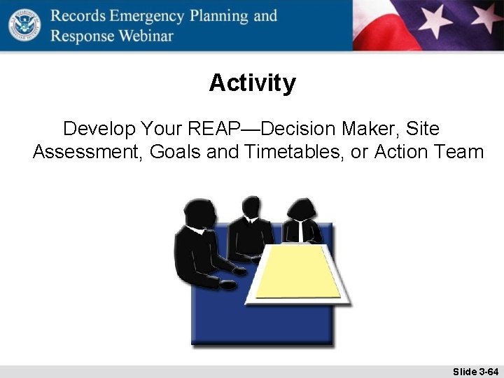 Activity Develop Your REAP—Decision Maker, Site Assessment, Goals and Timetables, or Action Team Slide