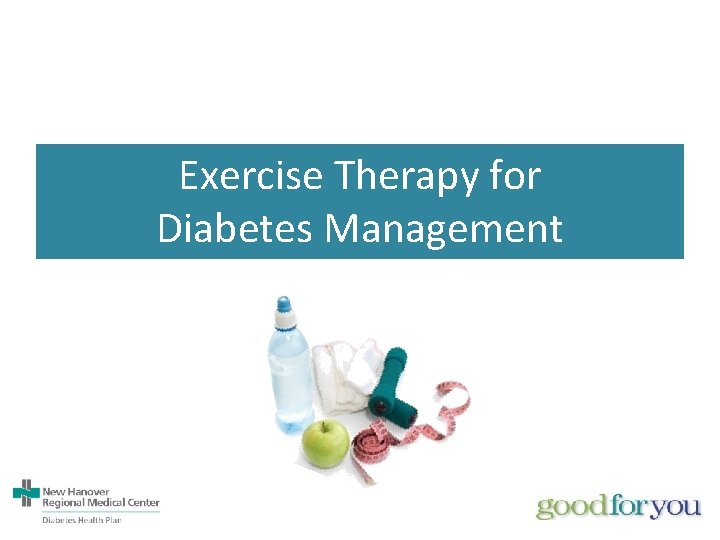 Exercise Therapy for Diabetes Management 