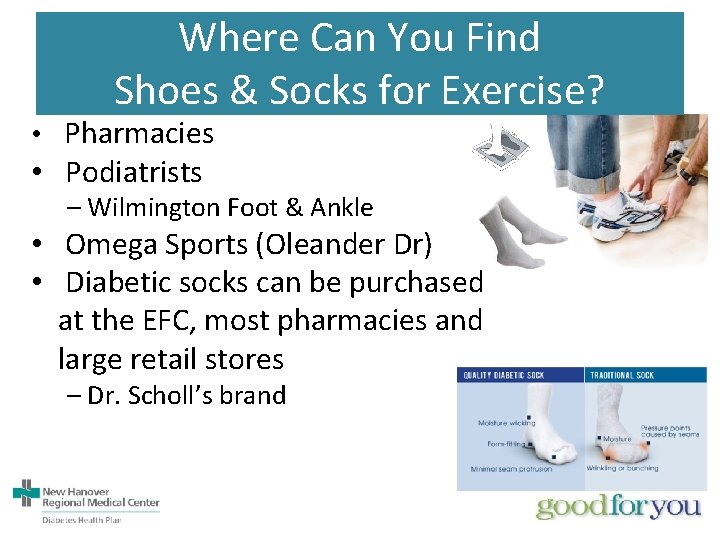 Where Can You Find Shoes & Socks for Exercise? • Pharmacies • Podiatrists –