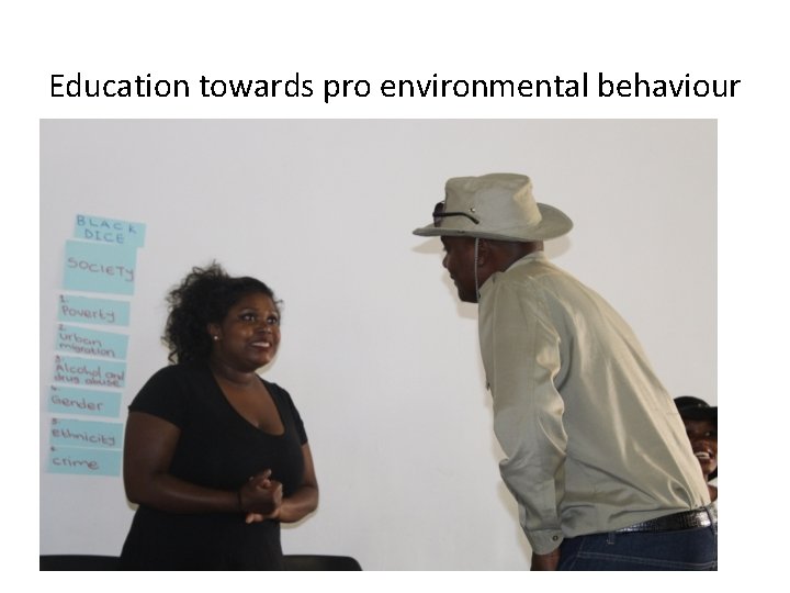 Education towards pro environmental behaviour 