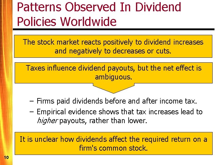 Patterns Observed In Dividend Policies Worldwide The stock market reacts positively to dividend increases