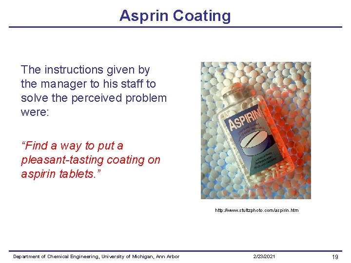 Asprin Coating The instructions given by the manager to his staff to solve the