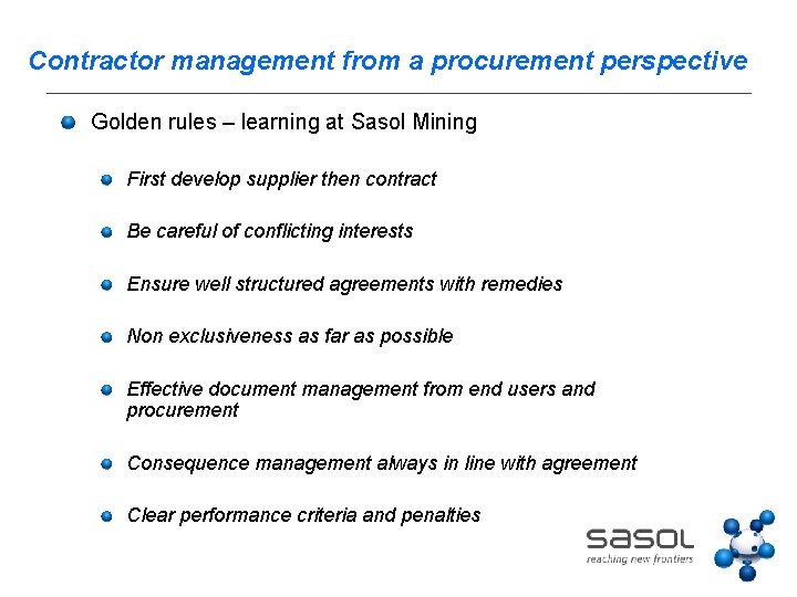 Contractor management from a procurement perspective Golden rules – learning at Sasol Mining First