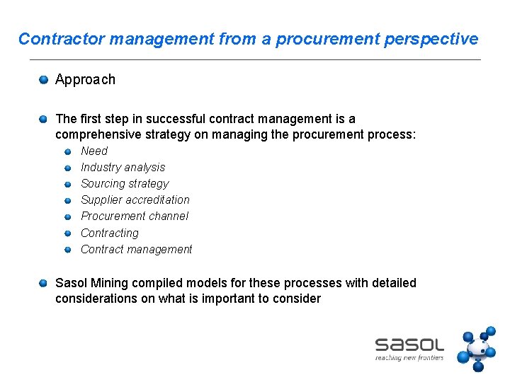 Contractor management from a procurement perspective Approach The first step in successful contract management
