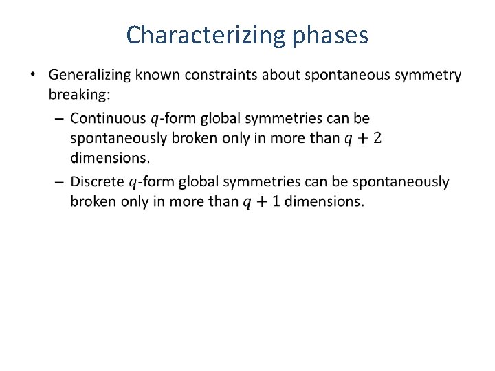 Characterizing phases • 