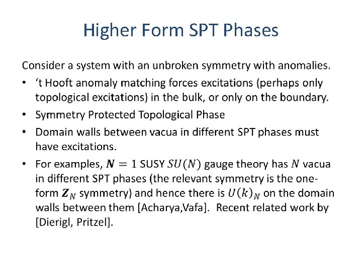 Higher Form SPT Phases • 