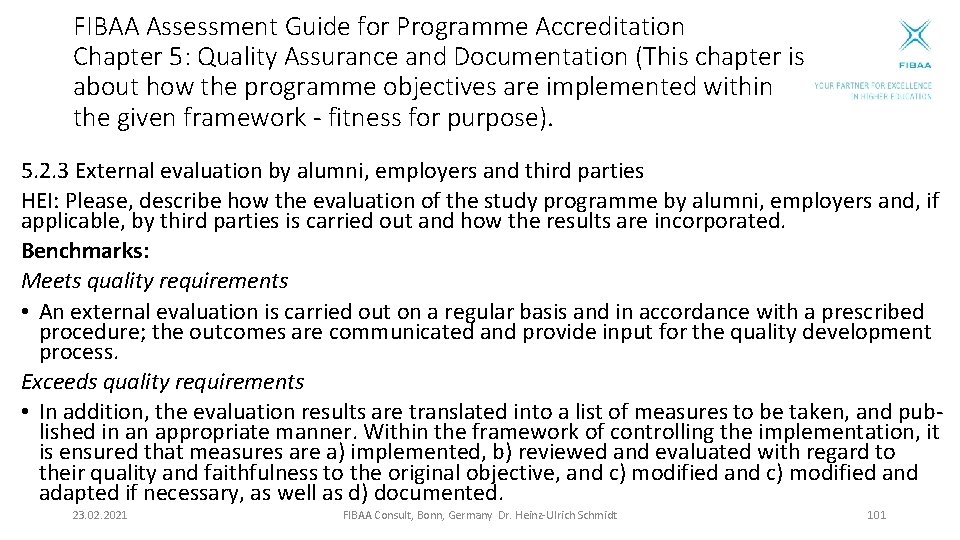 FIBAA Assessment Guide for Programme Accreditation Chapter 5: Quality Assurance and Documentation (This chapter