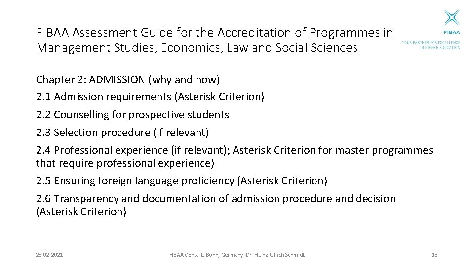 FIBAA Assessment Guide for the Accreditation of Programmes in Management Studies, Economics, Law and
