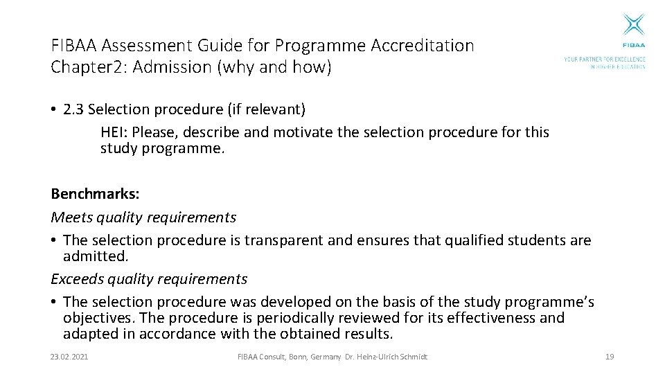 FIBAA Assessment Guide for Programme Accreditation Chapter 2: Admission (why and how) • 2.