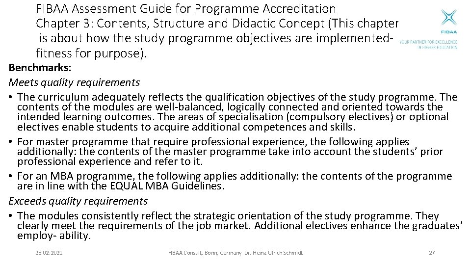 FIBAA Assessment Guide for Programme Accreditation Chapter 3: Contents, Structure and Didactic Concept (This