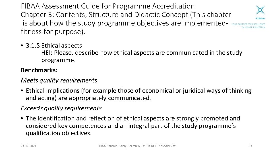 FIBAA Assessment Guide for Programme Accreditation Chapter 3: Contents, Structure and Didactic Concept (This