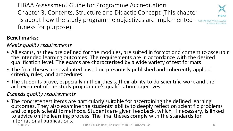 FIBAA Assessment Guide for Programme Accreditation Chapter 3: Contents, Structure and Didactic Concept (This