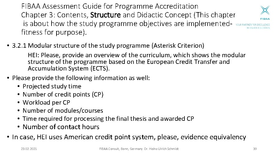 FIBAA Assessment Guide for Programme Accreditation Chapter 3: Contents, Structure and Didactic Concept (This