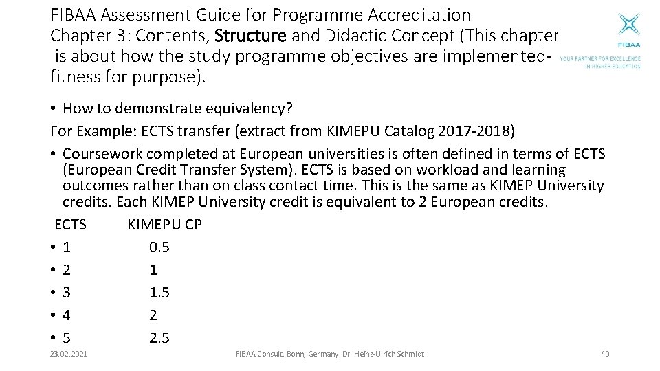 FIBAA Assessment Guide for Programme Accreditation Chapter 3: Contents, Structure and Didactic Concept (This