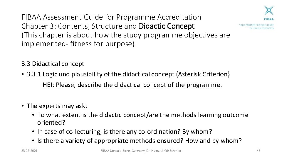 FIBAA Assessment Guide for Programme Accreditation Chapter 3: Contents, Structure and Didactic Concept (This
