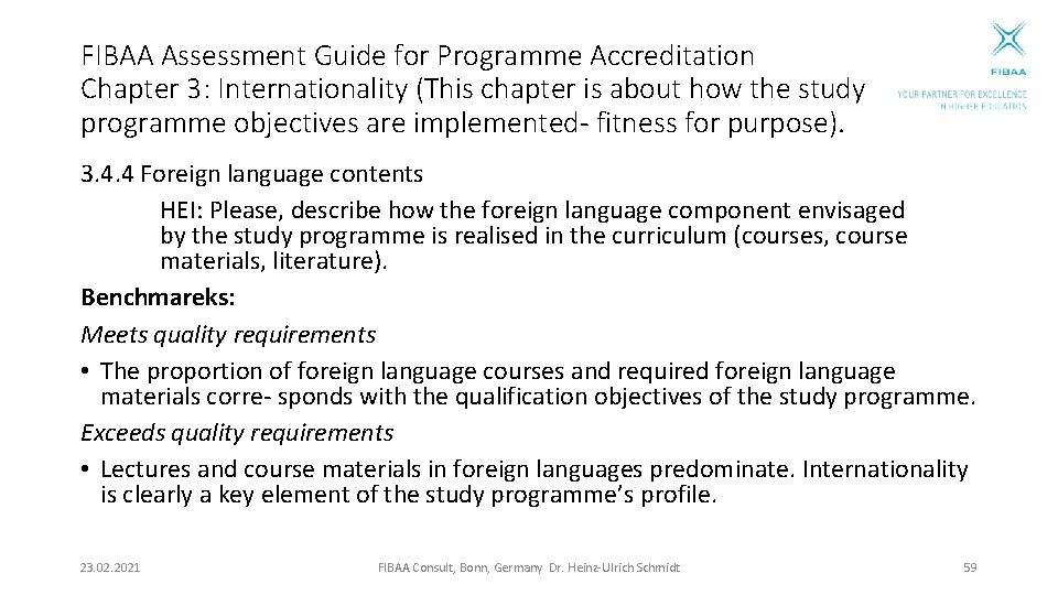 FIBAA Assessment Guide for Programme Accreditation Chapter 3: Internationality (This chapter is about how