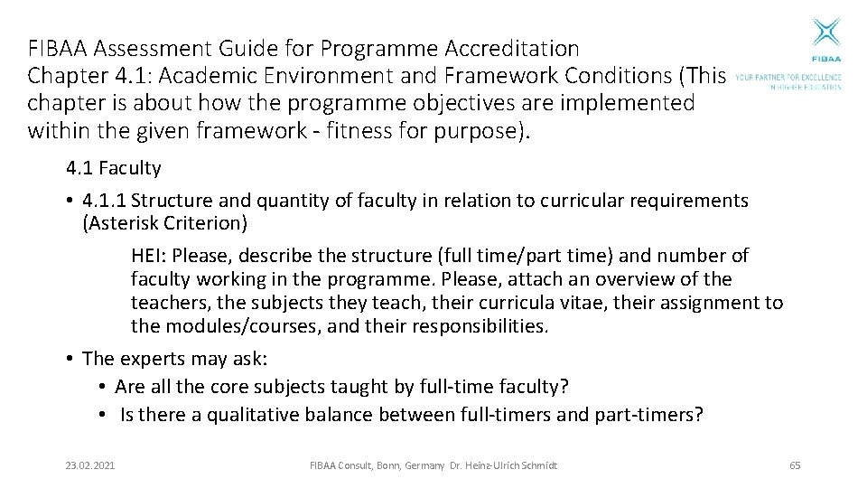 FIBAA Assessment Guide for Programme Accreditation Chapter 4. 1: Academic Environment and Framework Conditions