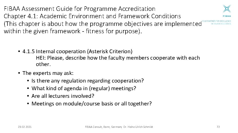 FIBAA Assessment Guide for Programme Accreditation Chapter 4. 1: Academic Environment and Framework Conditions