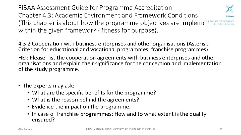FIBAA Assessment Guide for Programme Accreditation Chapter 4. 3: Academic Environment and Framework Conditions