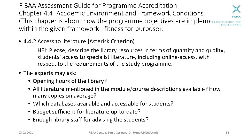 FIBAA Assessment Guide for Programme Accreditation Chapter 4. 4: Academic Environment and Framework Conditions