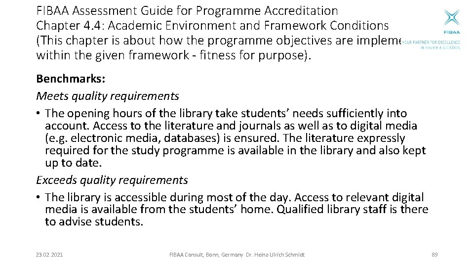 FIBAA Assessment Guide for Programme Accreditation Chapter 4. 4: Academic Environment and Framework Conditions