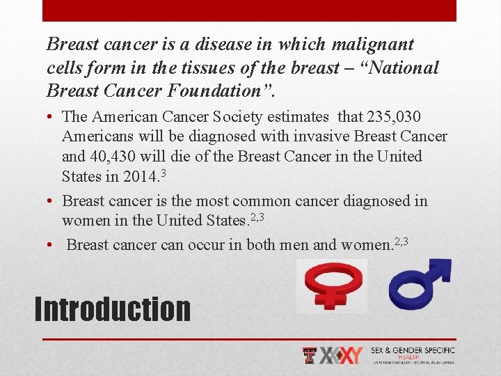 Breast cancer is a disease in which malignant cells form in the tissues of