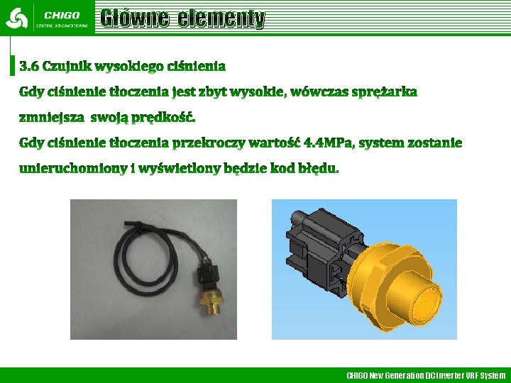 Główne elementy CHIGO New Generation DC Inverter VRF System 