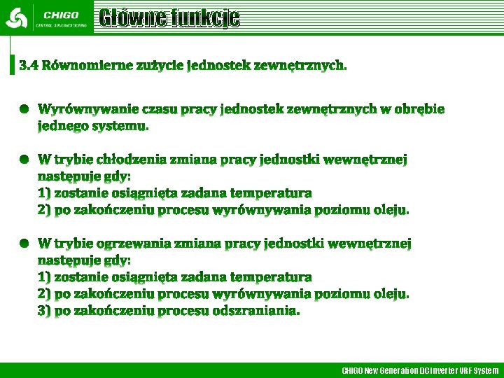 Główne funkcje CHIGO New Generation DC Inverter VRF System 