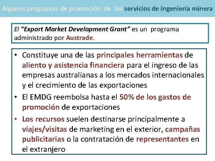 Algunos programas de promoción de los servicios de ingeniería minera El “Export Market Development