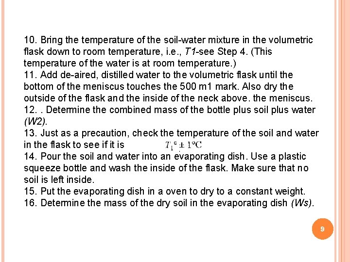10. Bring the temperature of the soil-water mixture in the volumetric flask down to