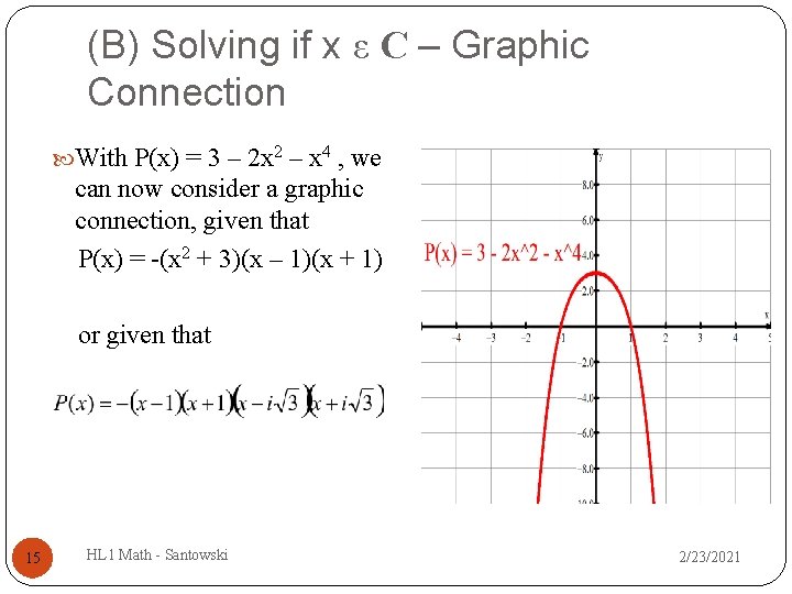 (B) Solving if x ε C – Graphic Connection With P(x) = 3 – (B) Solving if x ε C – Graphic Connection With P(x) = 3 –