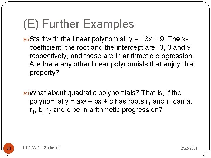 (E) Further Examples Start with the linear polynomial: y = − 3 x + (E) Further Examples Start with the linear polynomial: y = − 3 x +