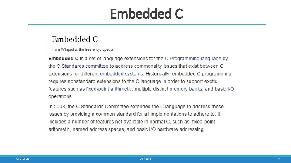 Embedded C ICTP -IAEA 2 Embedded C ICTP -IAEA 2
