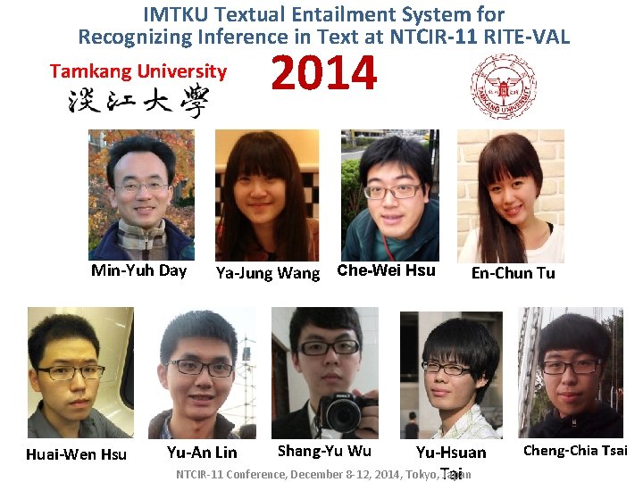IMTKU Textual Entailment System for Recognizing Inference in Text at NTCIR-11 RITE-VAL Tamkang University
