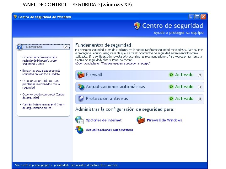 PANEL DE CONTROL – SEGURIDAD (windows XP) 