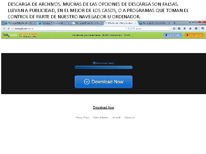 DESCARGA DE ARCHIVOS. MUCHAS DE LAS OPCIONES DE DESCARGA SON FALSAS. LLEVAN A PUBLICIDAD,