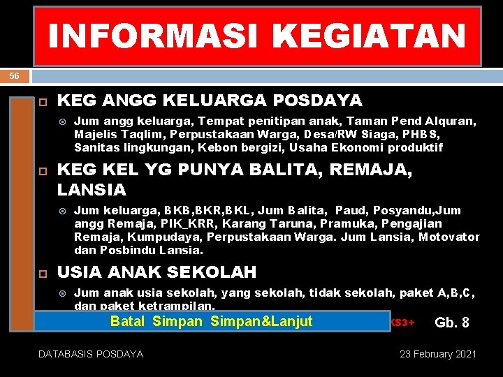 INFORMASI KEGIATAN MEKANISME PELAKSANAN 56 KEG ANGG KELUARGA POSDAYA KEG KEL YG PUNYA BALITA,