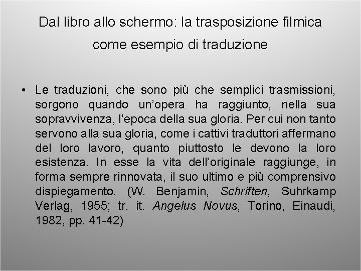 Dal libro allo schermo: la trasposizione filmica come esempio di traduzione • Le traduzioni,