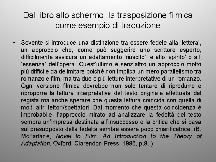 Dal libro allo schermo: la trasposizione filmica come esempio di traduzione • Sovente si