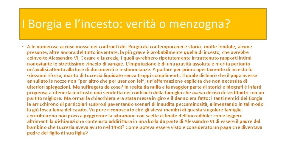 I Borgia e l’incesto: verità o menzogna? • A le numerose accuse mosse nei