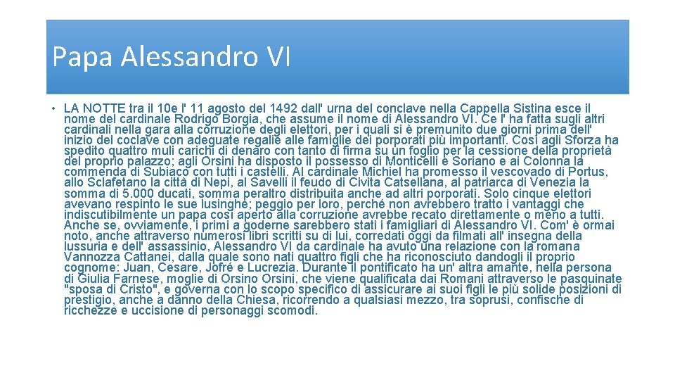 Papa Alessandro VI • LA NOTTE tra il 10 e l' 11 agosto del