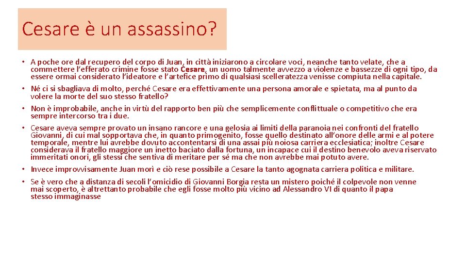 Cesare è un assassino? • A poche ore dal recupero del corpo di Juan,