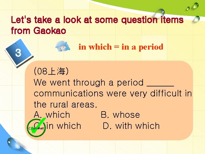 Let's take a look at some question items from Gaokao 3 in which =