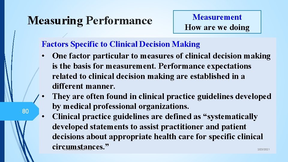 Measuring Performance 80 Measurement How are we doing Factors Specific to Clinical Decision Making